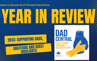 2023 Year in Review: Supporting Dads, Gratitude and Guest Highlights