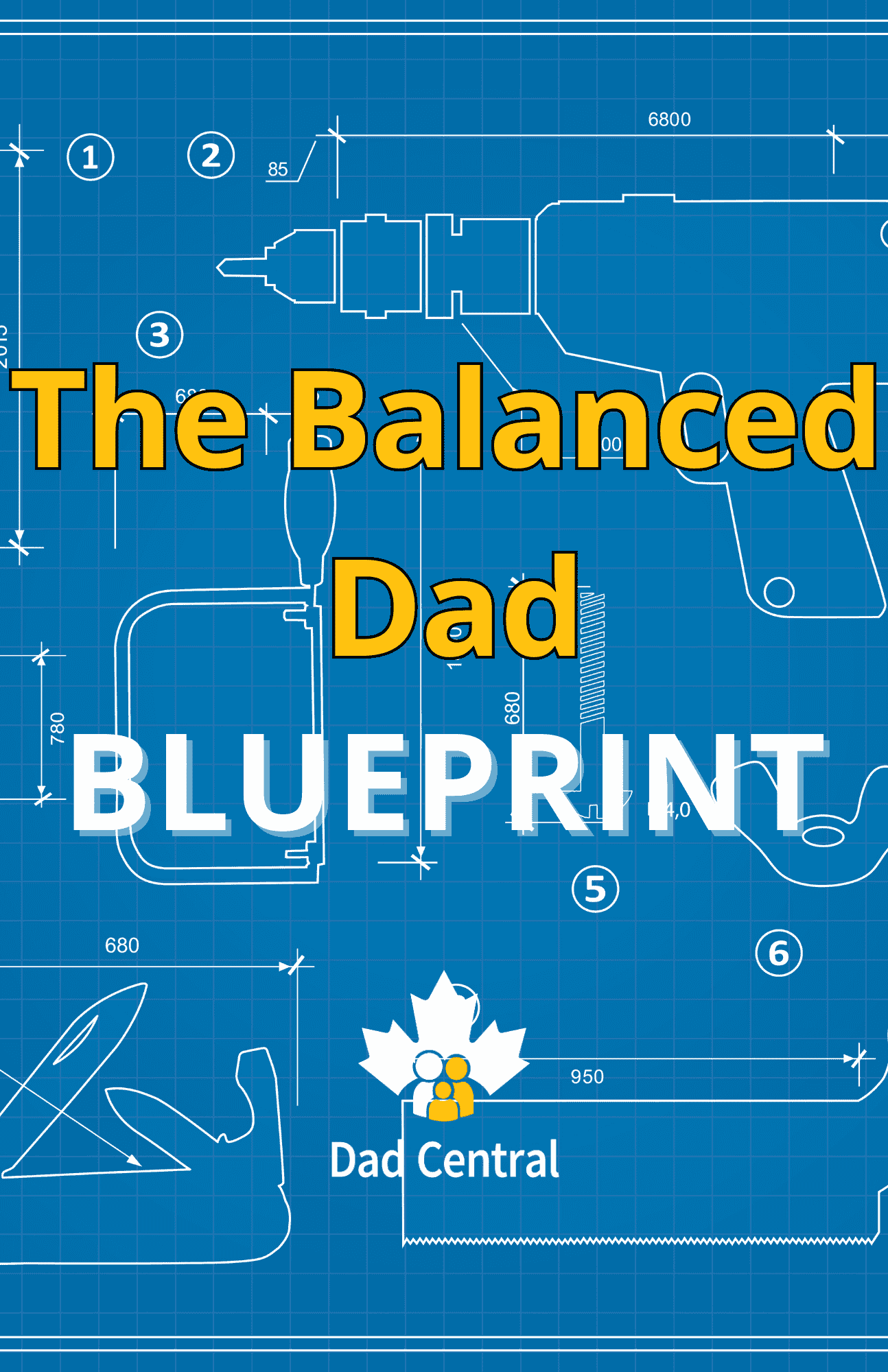 Balanced dad blueprint