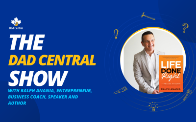 How to Stay Resilient and Do Dad Life Right With Ralph Anania